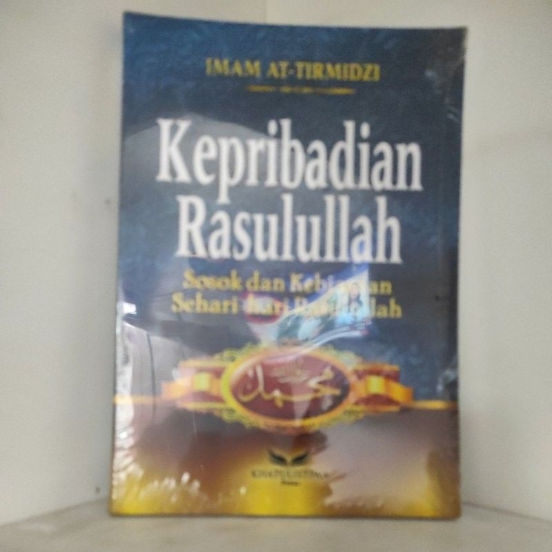 Kepribadian Rasulullah | Syamail Muhammadiyyah