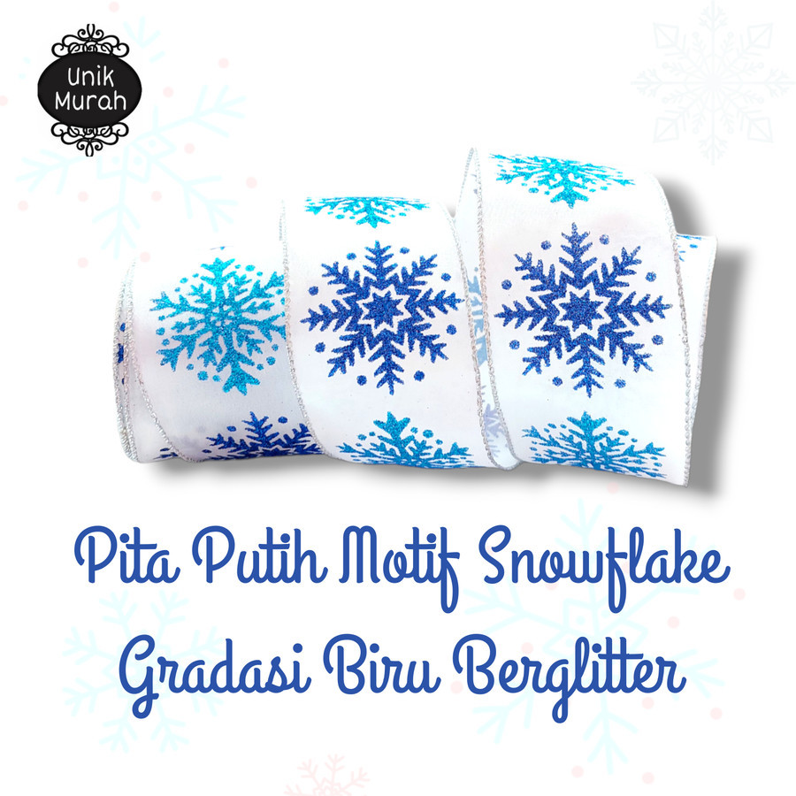 

Pita Putih Motif Snowflake Gradasi Biru Berglitter 1's