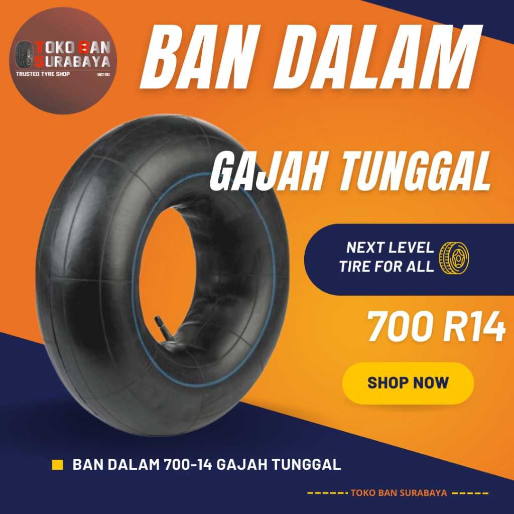 Ban dalam Gajah tunggal GT 700-14 700/14 700R14 700 R14 R 14 TR13