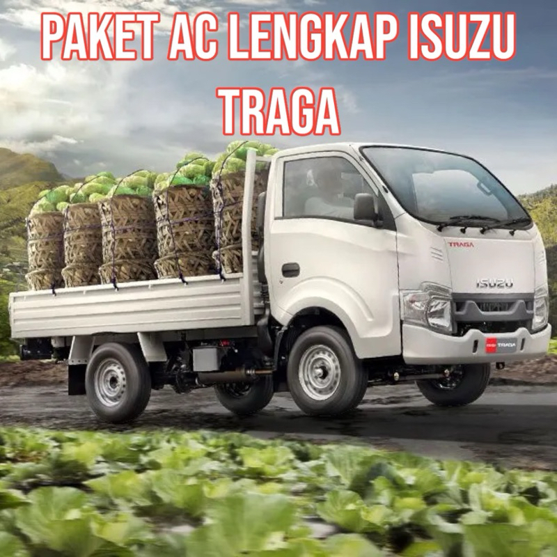 Paket Ac Lengkap Isuzu Traga Tinggal Pasang Ac Mobil Pick up (Baru/New)