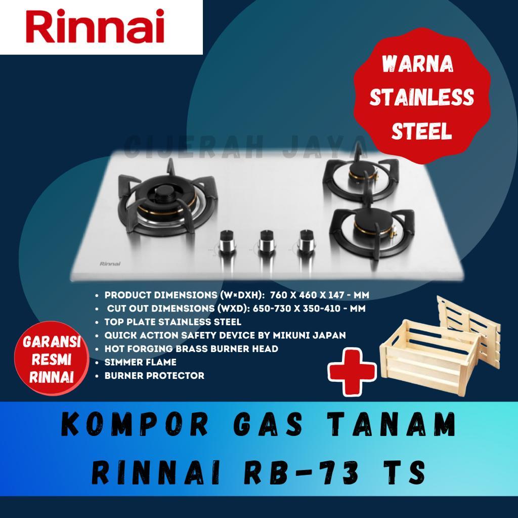 RINNAI KOMPOR TANAM GAS RINNAI STAINLESS RB-73 TS RB73TS RB 73 TS PACKING KAYU / KOMPOR TANAM GAS RI