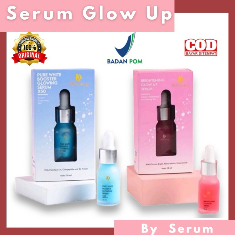 BRIGHTENING GLOW UP SERUM PINK / PURE WHITE BOOSTER GLOWING SERUM BIRU NEW SKIN YOUTH REVOLUTION BY 