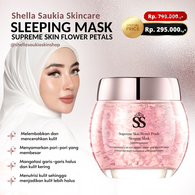 SHELLA SAUKIA SLEEPING MASK SUPREME SKIN FLOWER PETALS | MASKER SLEEPING SHELLA SAUKIA SSSKIN SS SKI