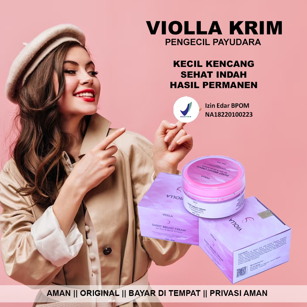 Violla Sweet Breast Cream - Cream Pengecil Payudara & Bokong Aman BPOM