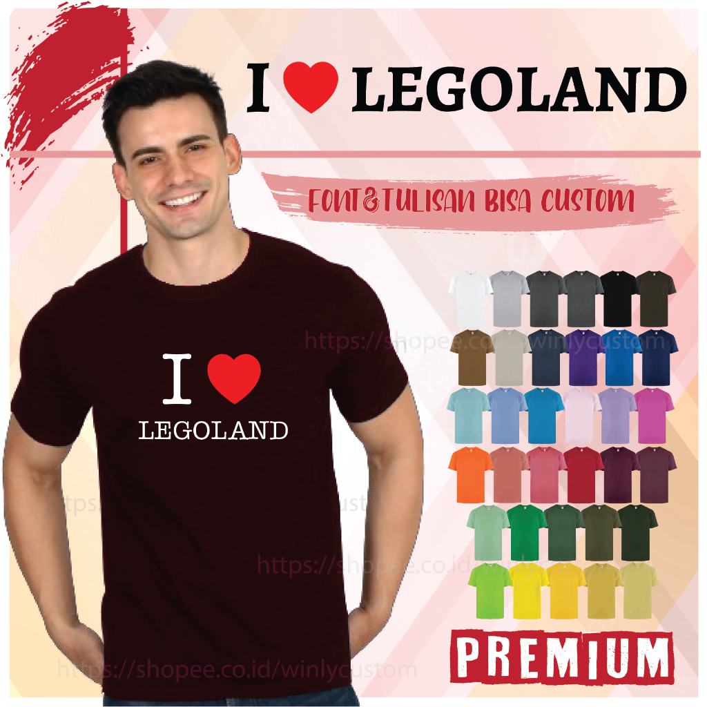 KAOS I LOVE LEGOLAND PRIA WANITA PREMIUM 7200 COWOK UKURAN DEWASA S/D JUMBO BIG SIZE