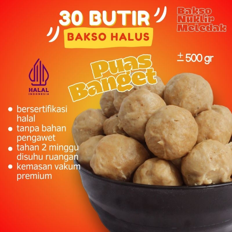 

30 Butir Bakso Halus Premium -+ 700 gr