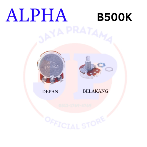Potensio ALPHA B500K Potensio Original