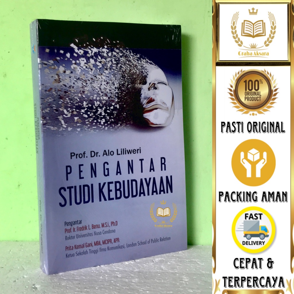 Pengantar Studi Kebudayaan - Prof. Dr. Alo Liliweri