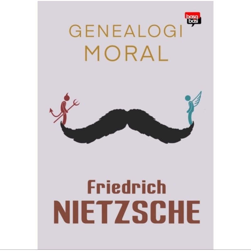 BUKU GENEALOGI MORAL - FRIEDRICH NIETZSCHE
