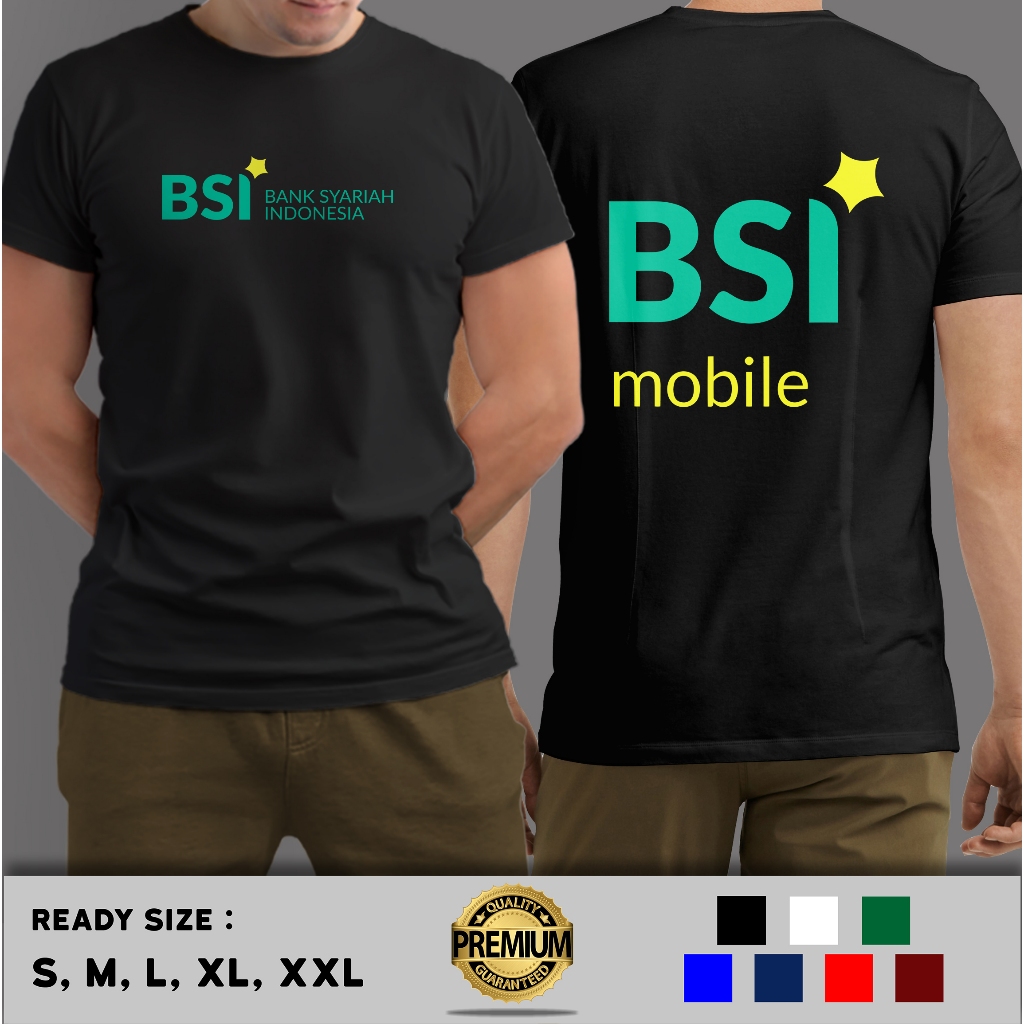 Kaos BSI Bank Syariah Indonesia BSI Mobile Terlaris
