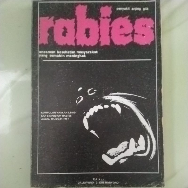 Buku penyakit anjing gila rabies ancaman kesehatan masyarakat yang semakin meningkat