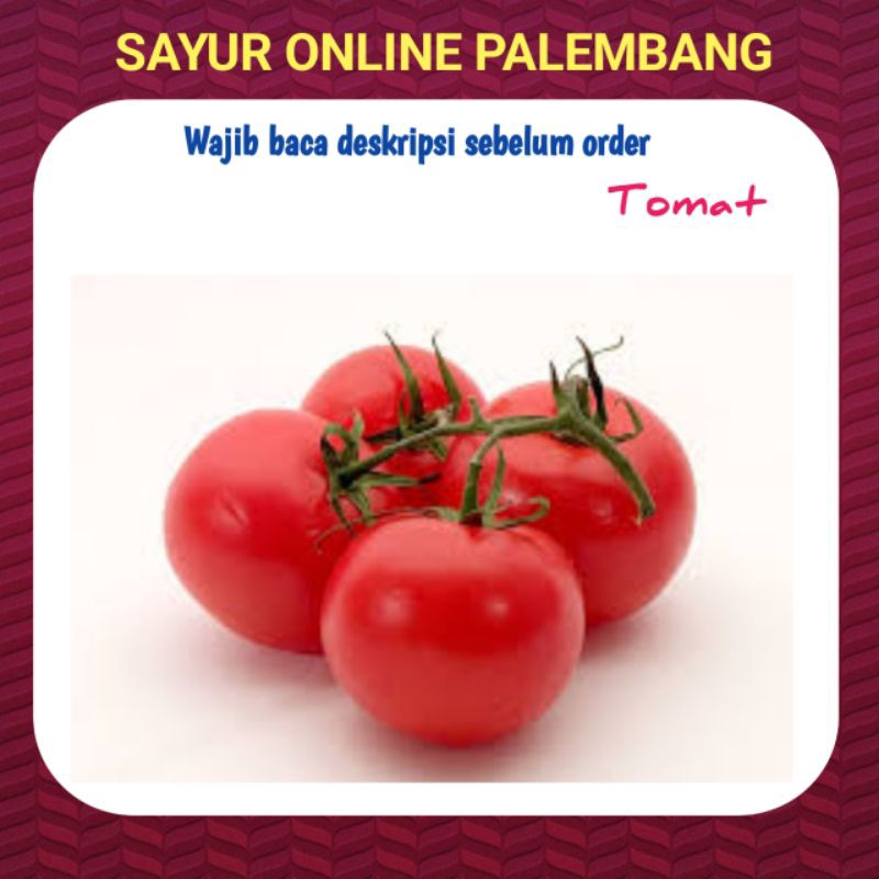 

Tomat Segar - Pasar Toko Sayur Sayuran Segar Online Palembang