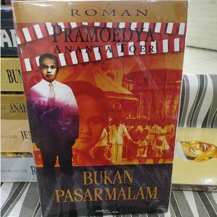 Buku Novel Bukan Pasar Malam Pramoedya Ananta Toer Pramudya Ananda Tur sastra literatur klasik karya
