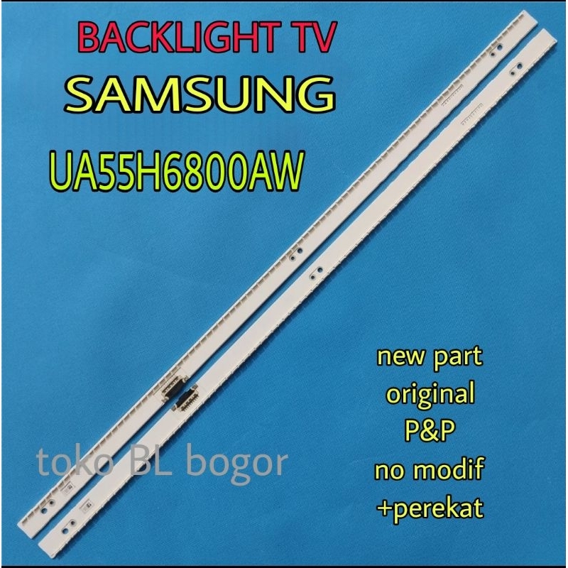LAMPU LED BL BACKLIGHT TV SAMSUNG UA55H6800AW 55H6800