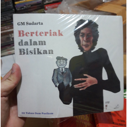 berteriak dalam bisikan oom pasikom