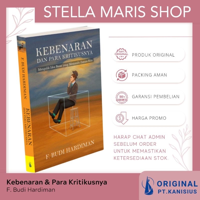 Kebenaran dan Para Kritikusnya - F. Budi Hardiman Buku Diskon