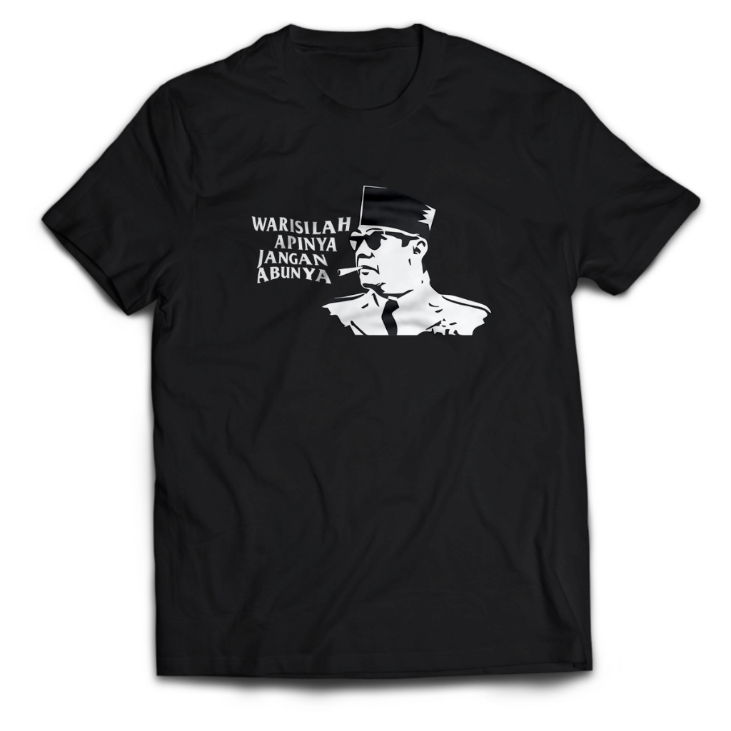 Kaos Pria Soekarno WARISILAH APINYA Dewasa Baju Atasan Unisex PakeKaos