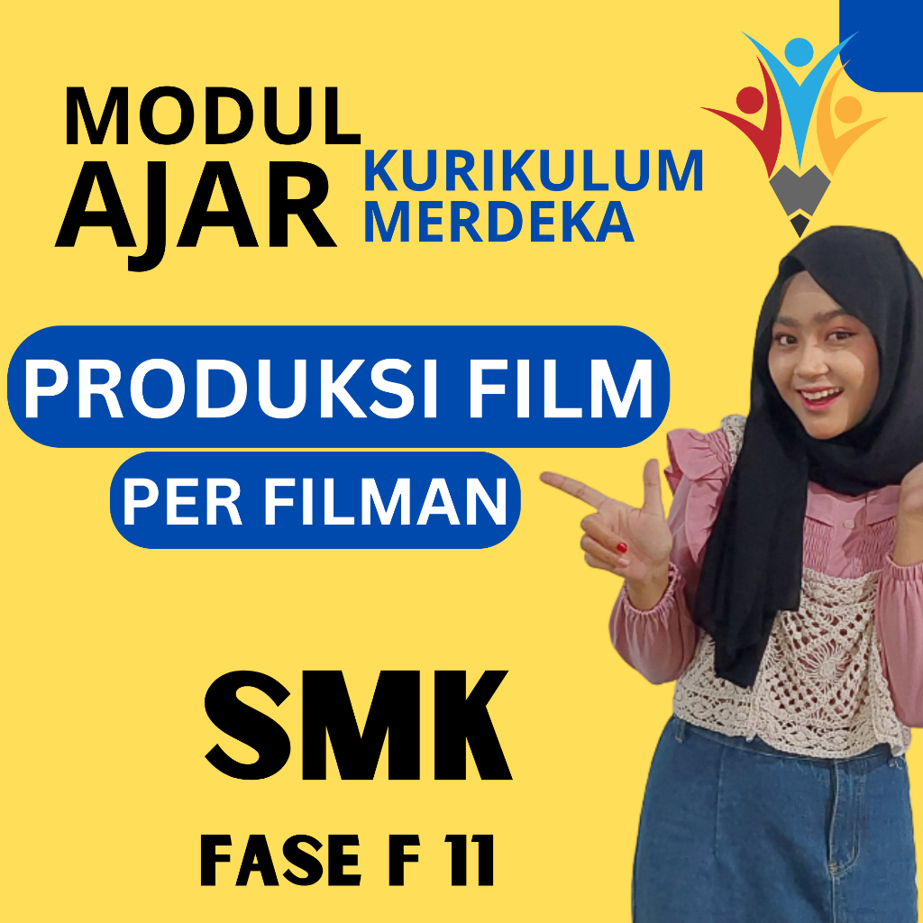 

MODUL AJAR SMK PRODUKSI FILM FASE F ( KELAS 11 12 ) KURIKULUM MERDEKA