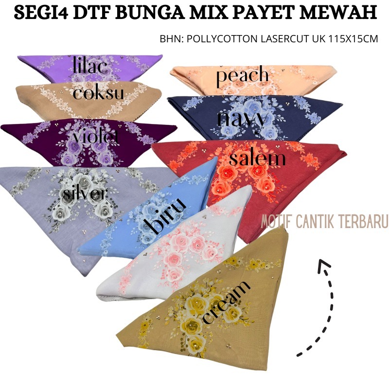 SEGI4 DTF BUNGA MIX PAYET MEWAH/HIJAB PAYET DTF/POLLYCOTTON