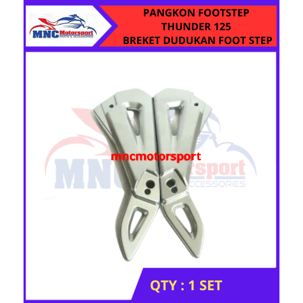 PANGKON FOOTSTEP THUNDER 125 BREKET DUDUKAN FOOT STEP