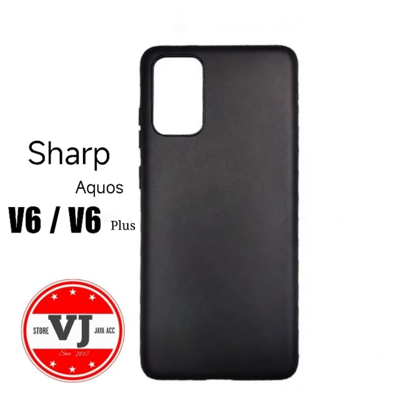 Softcase Sharp Aquos V6 / V6 Plus Case Black Matte Silikon Sharp Aquos