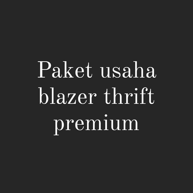 paket usaha blazer thrift premium