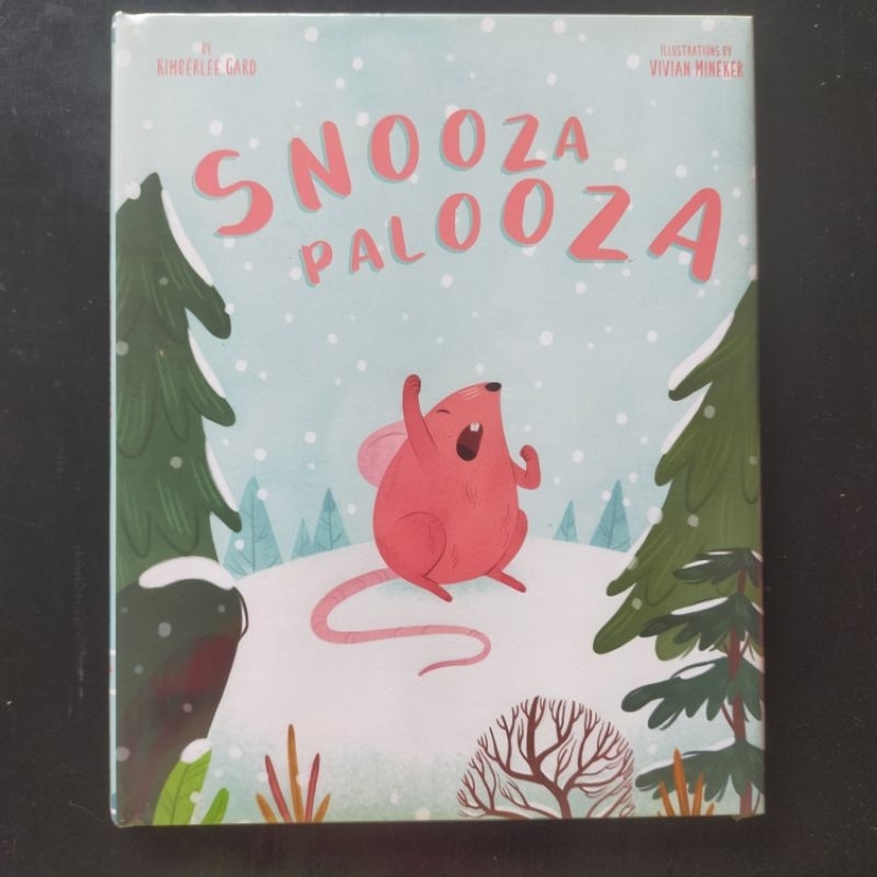 Snoozapalooza - Kimberlee Gard & Vivian Mineker [Picture Story Book]