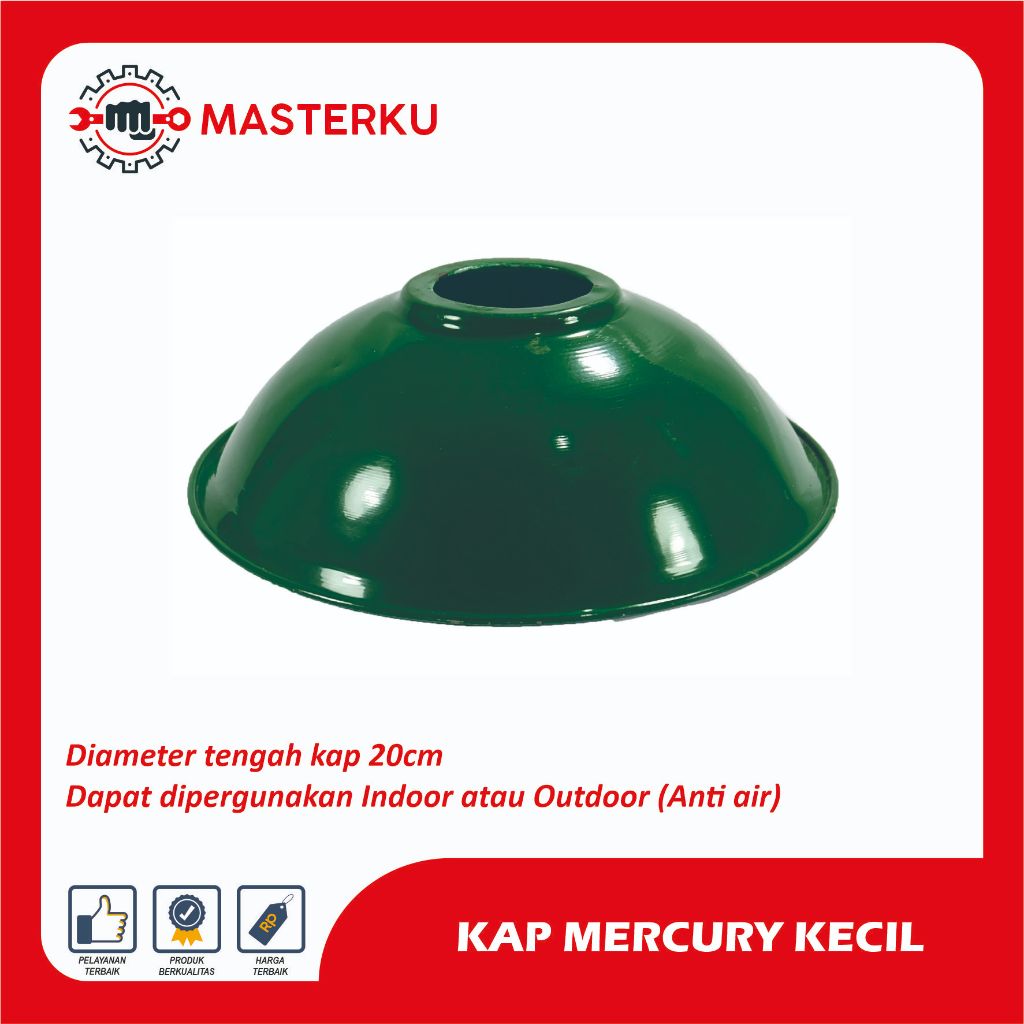 Kap Mercury Kecil / Kap Lampu Jalan