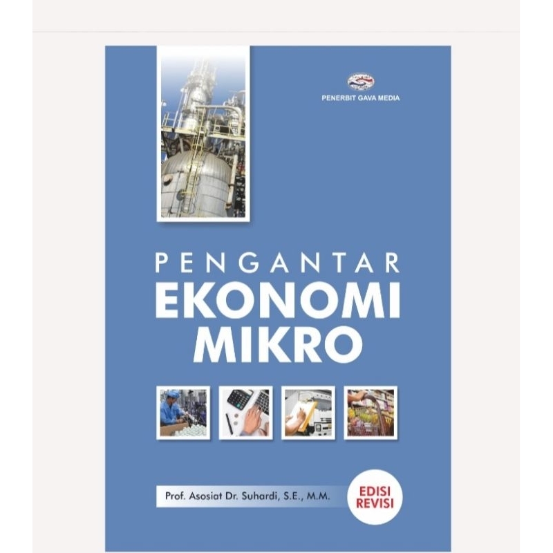 Pengantar Ekonomi Mikro edisi revisi - Suhardi
