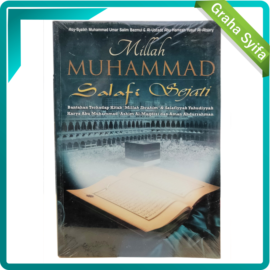 Cuci Gudang Millah Muhammad Salafi Sejati Buku Akidah