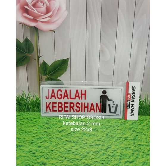 

Stock Banyak JAGALAH KEBERSIHAN SIGN BOARD MURAH TEBAL BERKUALITAS