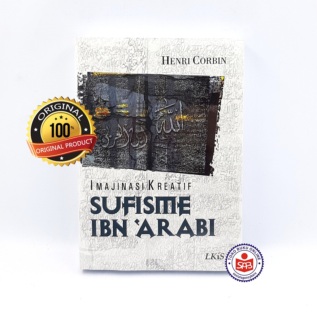 Imajinasi Kreatif Sufisme Ibn Arabi - Henri Corbin