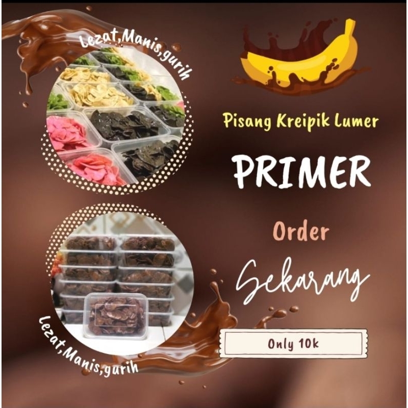 

Primer ( Keripik Pisang lumer )