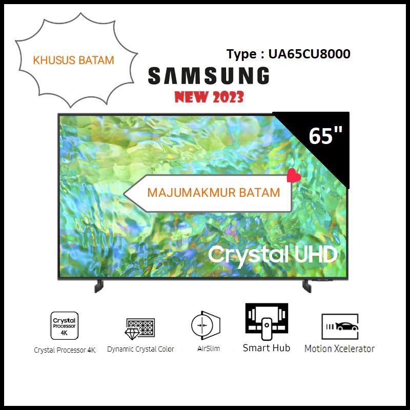 SAMSUNG SMART TV 4K UHD 65 INCH SERIES 65CU8000 CRYSTAL UHD ( BATAM SAJA )