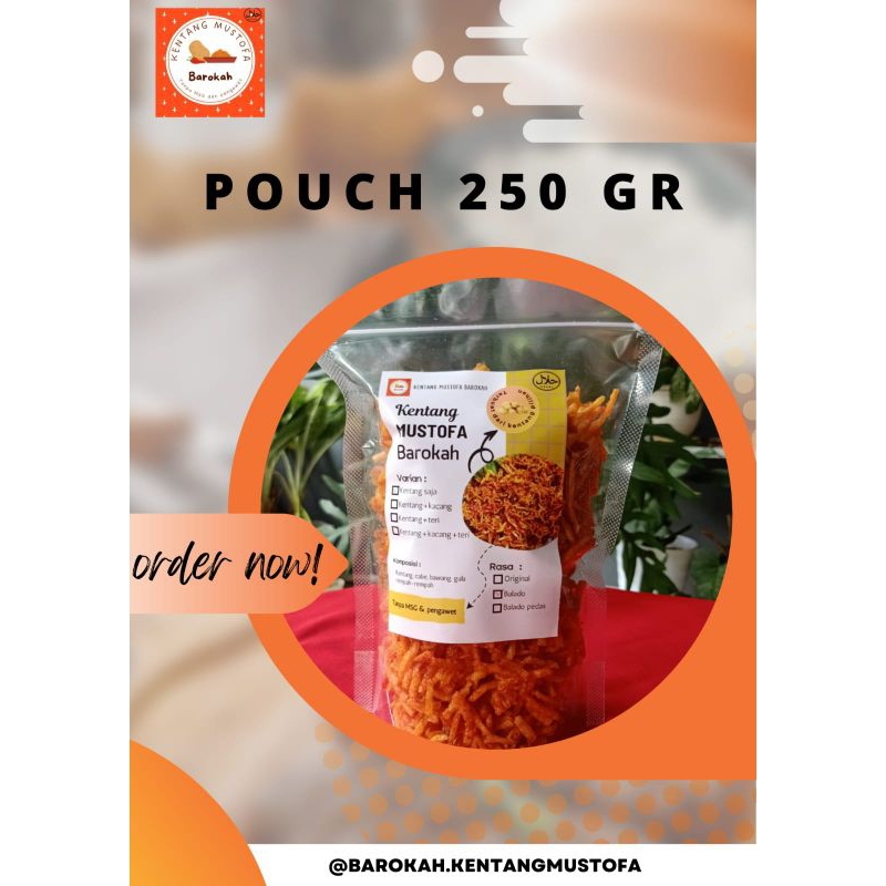 

KENTANG MUSTOFA BAROKAH 250GRAM KEMASAN PLASTIK STANDING POUCH/ KENTANG BALADO KRISPI/KENTANG PENGANTIN/ KENTANG KACANG TERI /OLAHAN KENTANG TANPA MSG DAN PENGAWET