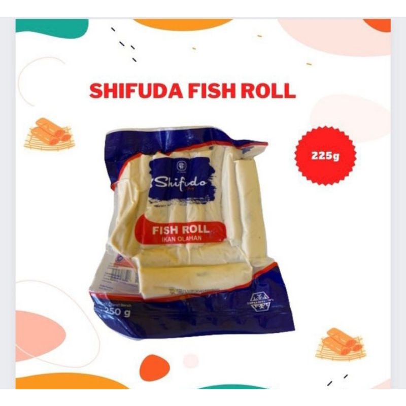 

SHIFUDO FISH ROLL 225GR & 500GR