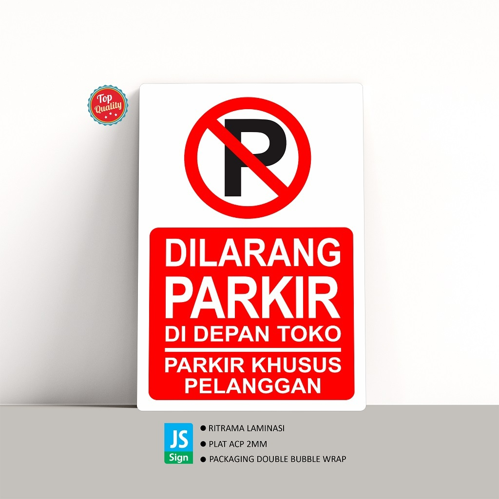 SAFETYSIGN K3 - DILARANG PARKIR DI DEPAN TOKO + PLAT 2MM