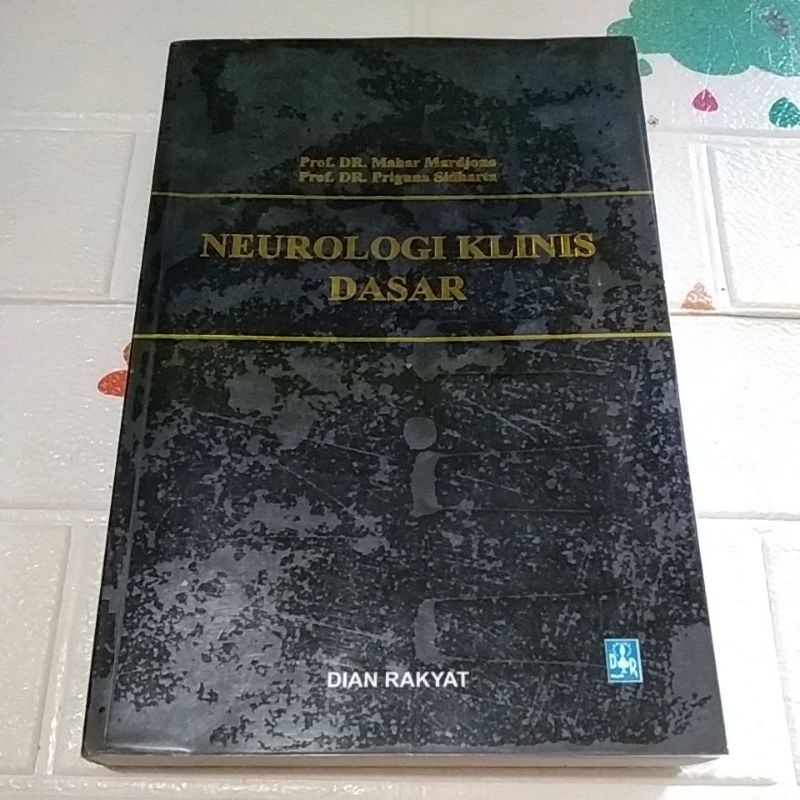 NEUROLOGI KLINIS DASAR
