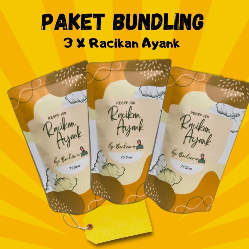 

PAKET BUNDLING 3 x RACIKAN AYANK BY BUKIW