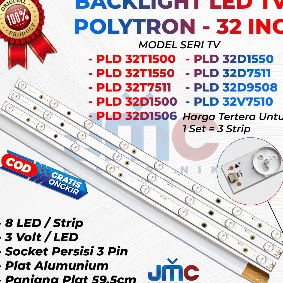 Backlight Tv Polytron Pld 32T15 32T155 32D15 32D155 32T16 32T7511 32D7511 32T711 32D955 32V751 32AD1