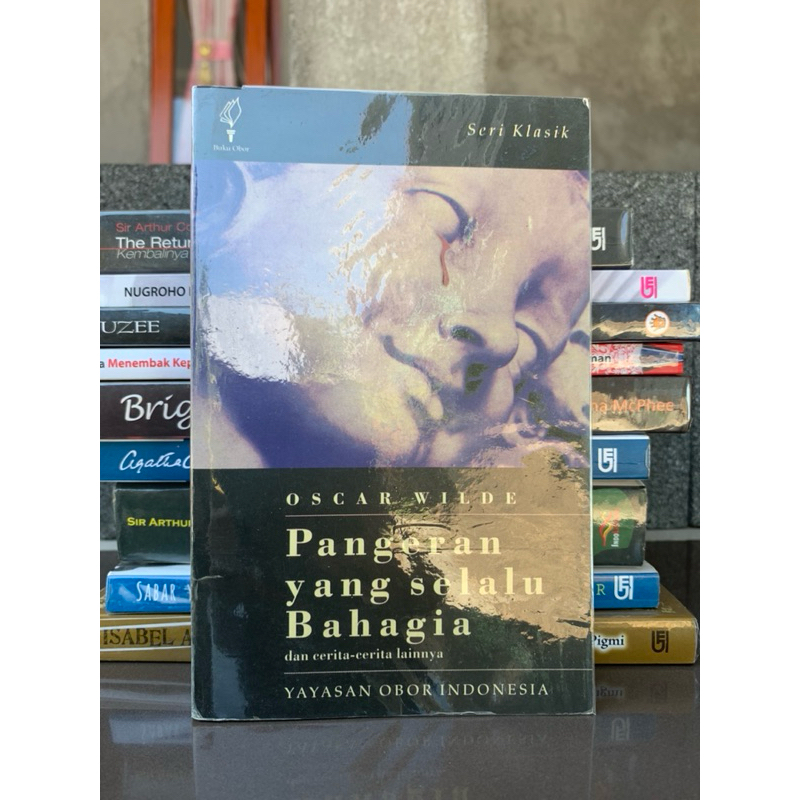 [BUKU BEKAS] Pangeran yang selalu Bahagia dan cerita-cerita lainnya by Oscar Wilde
