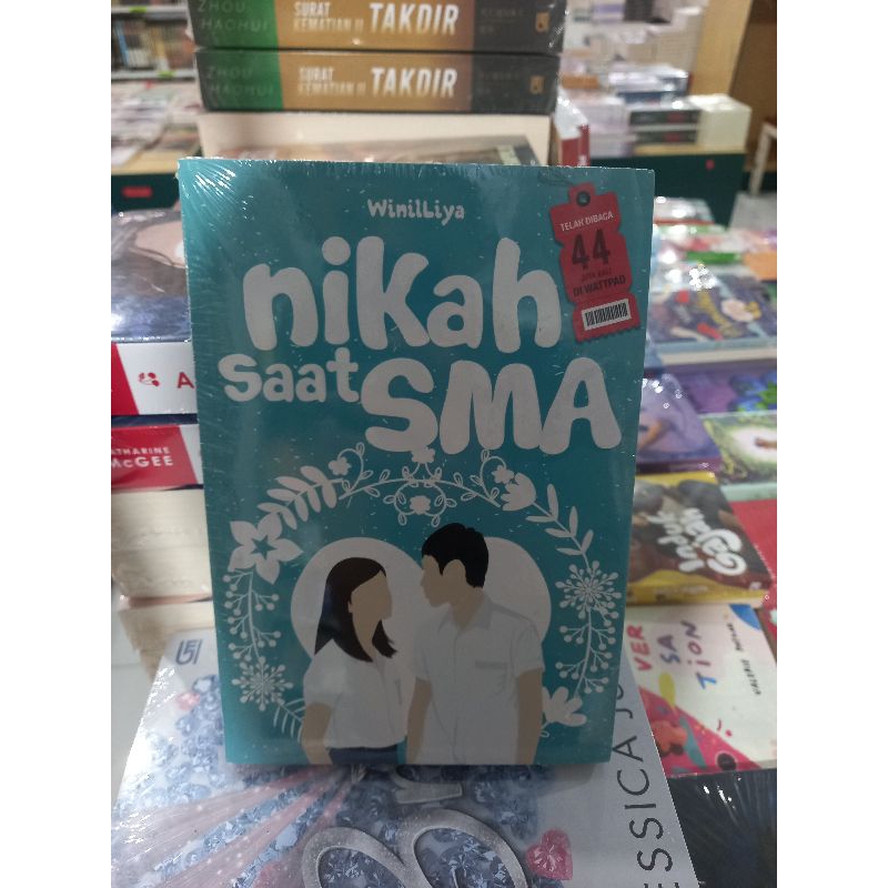Novel Nikah Saat SMA Winil Liya Original LANGSUNG KIRIM