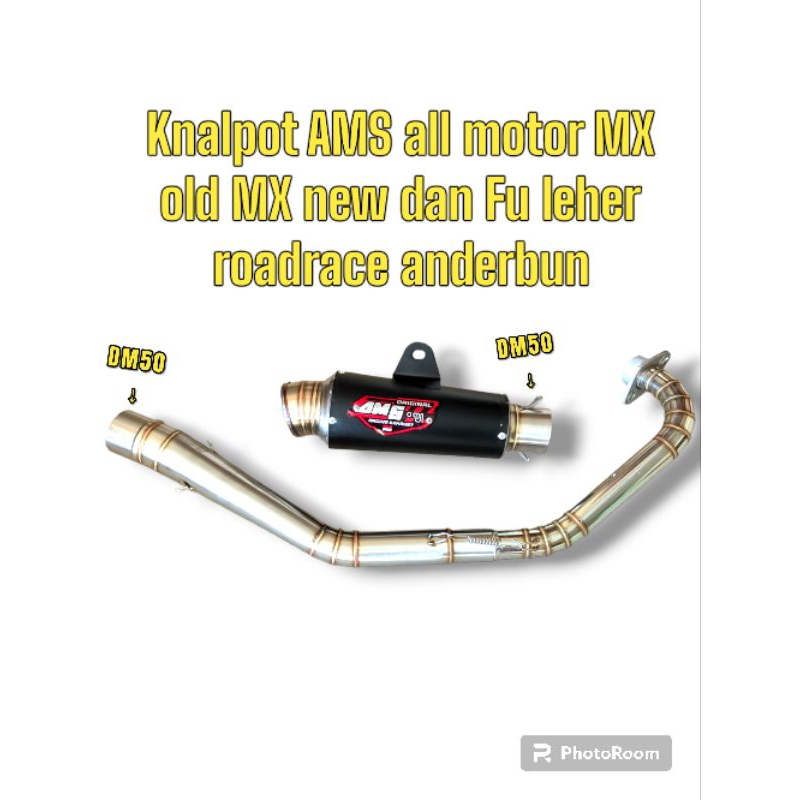 knalpot racing AMS MX old MX new dan Fu model Malaysia leher cacing roadrace dm50