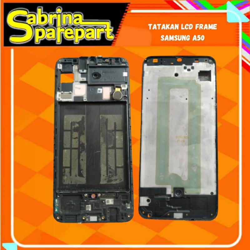 Tatakan Lcd Frame Samsung A50 Original copotan