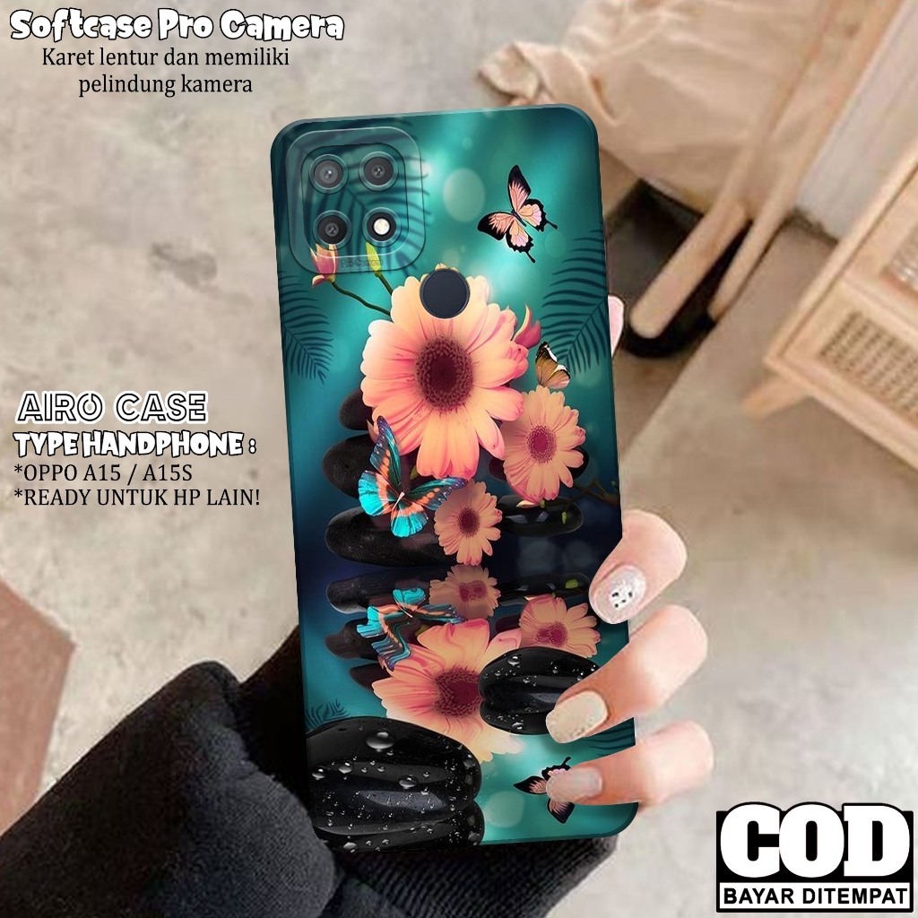 Softcase Oppo A15 / A15S - Fashion Case Bunga - Casing Oppo A15 / A15S - Case Hp Oppo A15 / A15 Terb