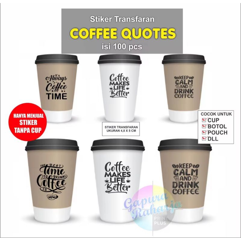 

Stiker Transfaran Coffee Quotes