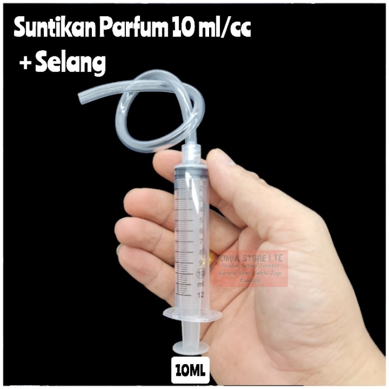 SUNTIKAN PARFUM 10 ML + SELANG / SYRINGE + SELANG ( SUNTIKAN + SELANG ) / SUNTIKAN PARFUM FREE SELAN
