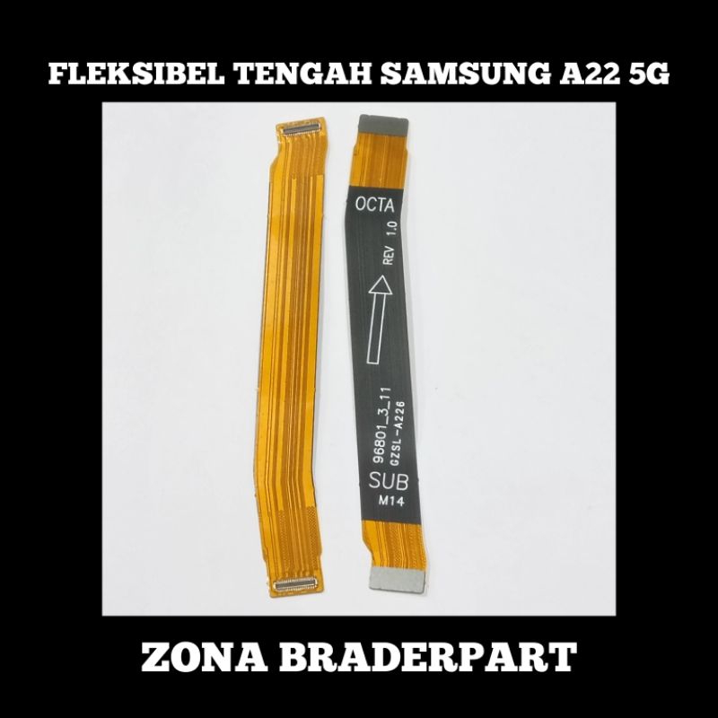 FLEKSIBEL TENGAH SAMSUNG A22 5G