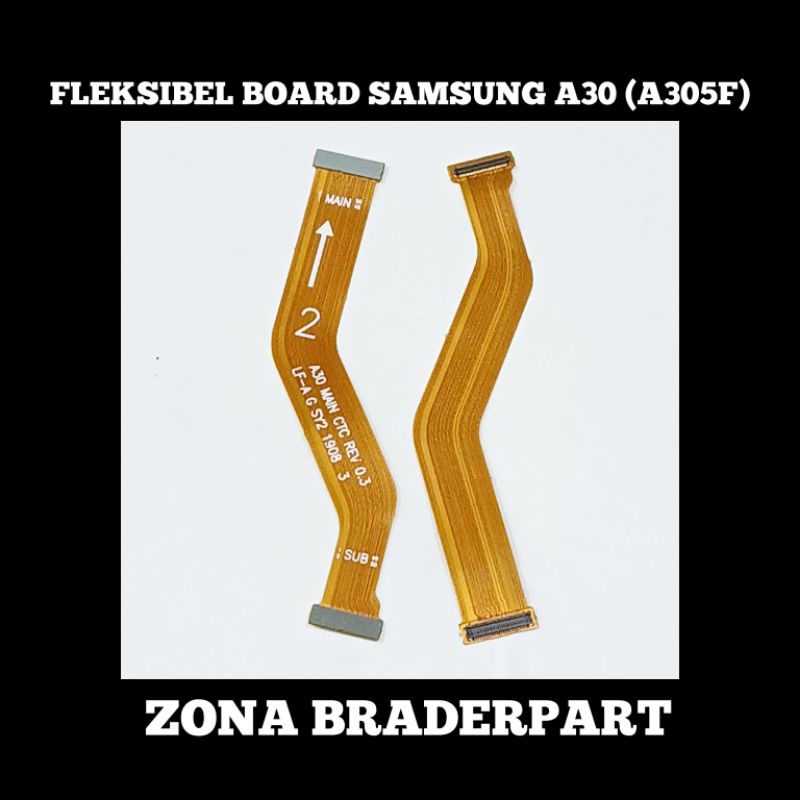 FLEKSIBEL BOARD SAMSUNG A30 (A305F)