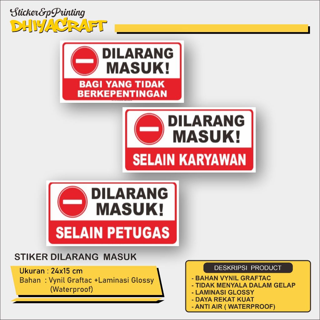 

STIKER DILARANG MASUK BAGI YANG TIDAK BERKEPENTINGAN, STIKER DILARANG MASUK SELAIN KARYAWAN, DILARANG MASUK SELAIN PETUGAS